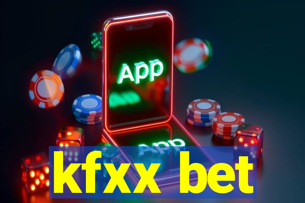 kfxx bet